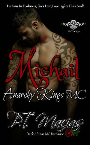 [Anarchy Kings MC - NorCal Chapter 02] • Michail